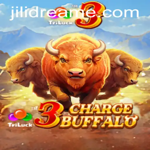 Exploring the Exciting World of 3ChargeBuffalo: A Jilidream Adventure
