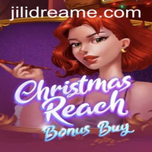 Discover the Magic of ChristmasReachBonusBuy: An Exciting Journey into the World of Jilidream